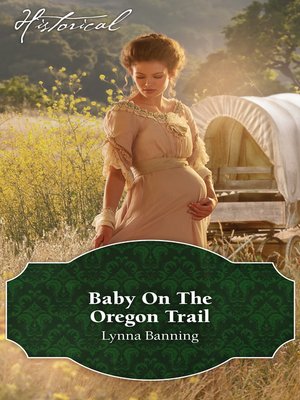 cover image of Baby On the Oregon Trail